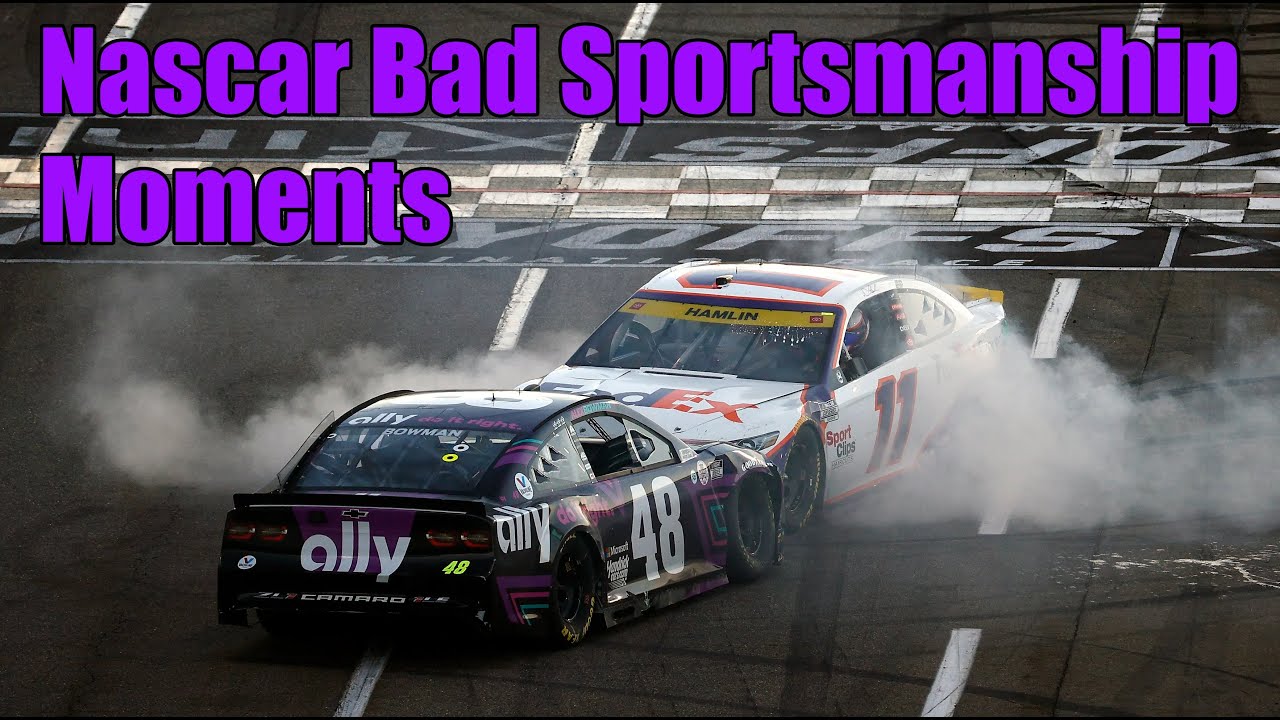 Nascar Bad Sportsmanship Moments