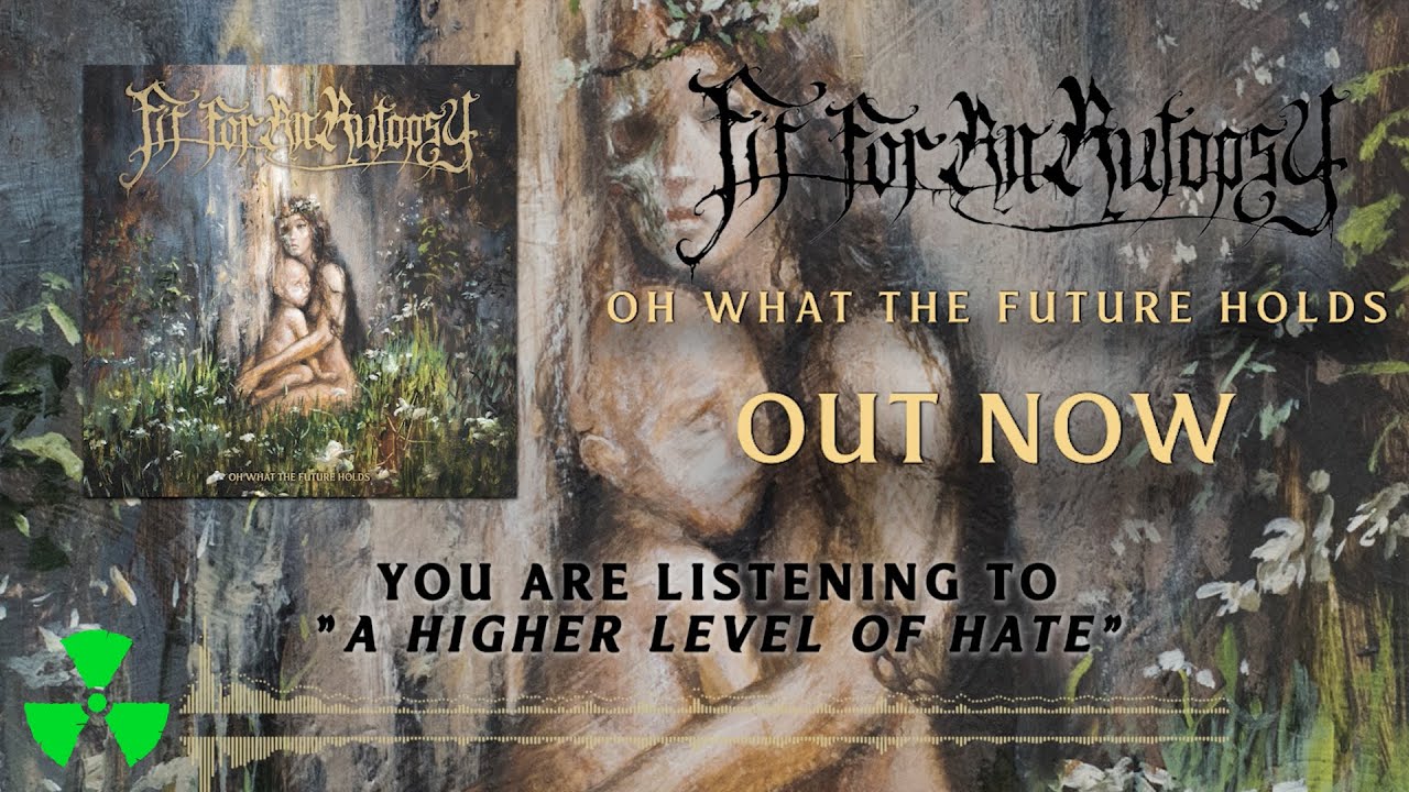 FIT FOR AN AUTOPSY - A Higher Level of Hate (OFFICIAL VISUALIZER)