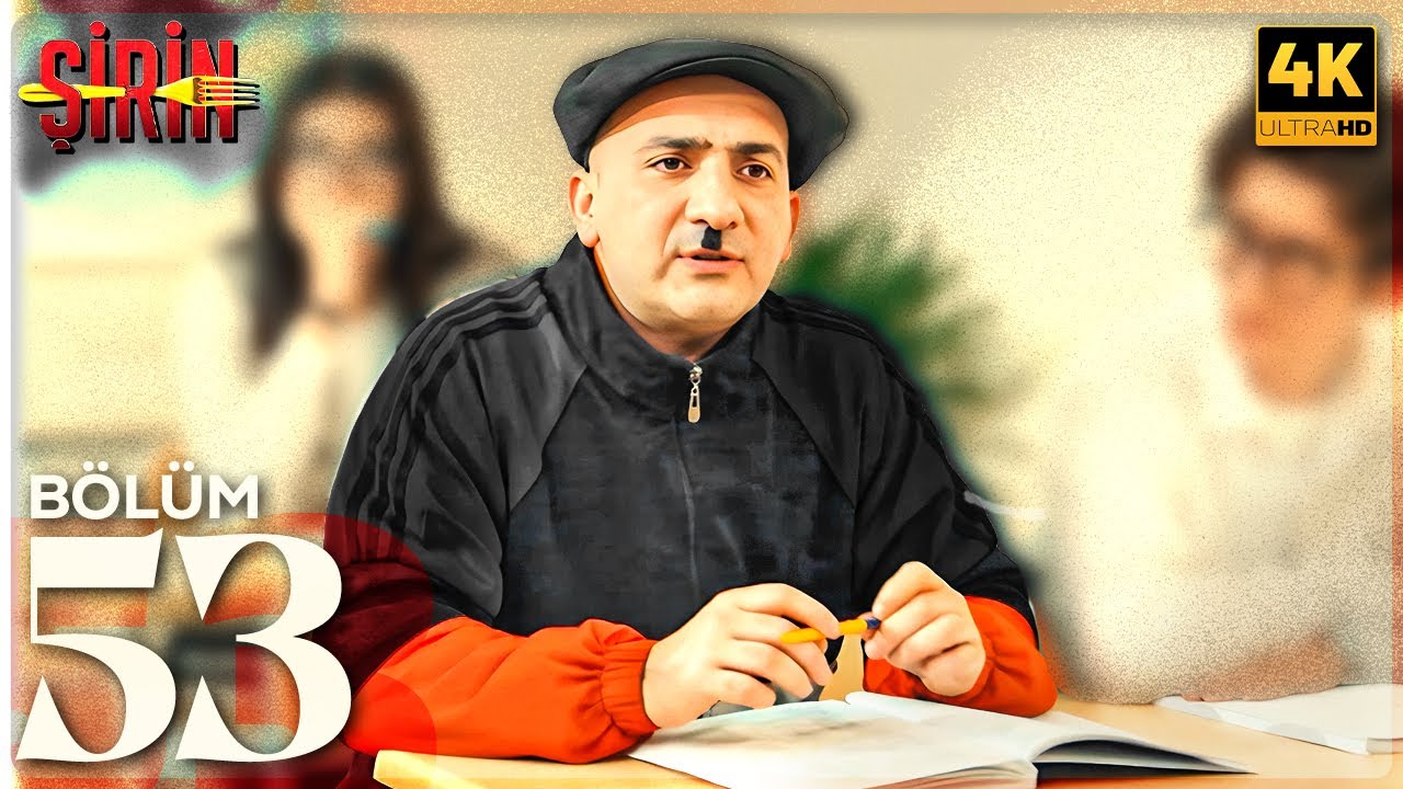 Şirin Serialı - 53.B&ouml;l&uuml;m  