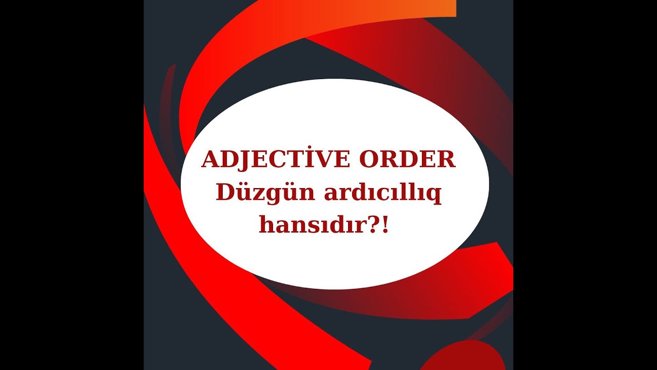 ADJECTIVE ORDER / Düzgün ardıcıllıq hansıdır? #sertifikasiya