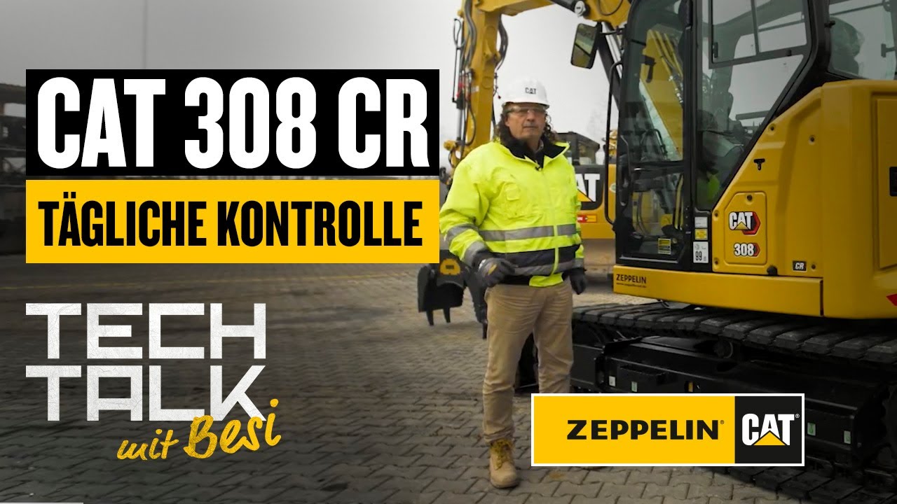 Tägliche Wartungskontrolle | Cat 308CR | TechTalk mit Besi