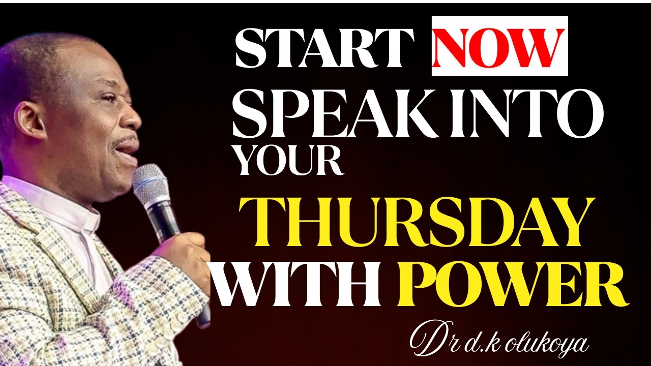 Thursday 5th March, 2026 | Speak Into Your Thursday With Power | Dr. D.K. Olukoya