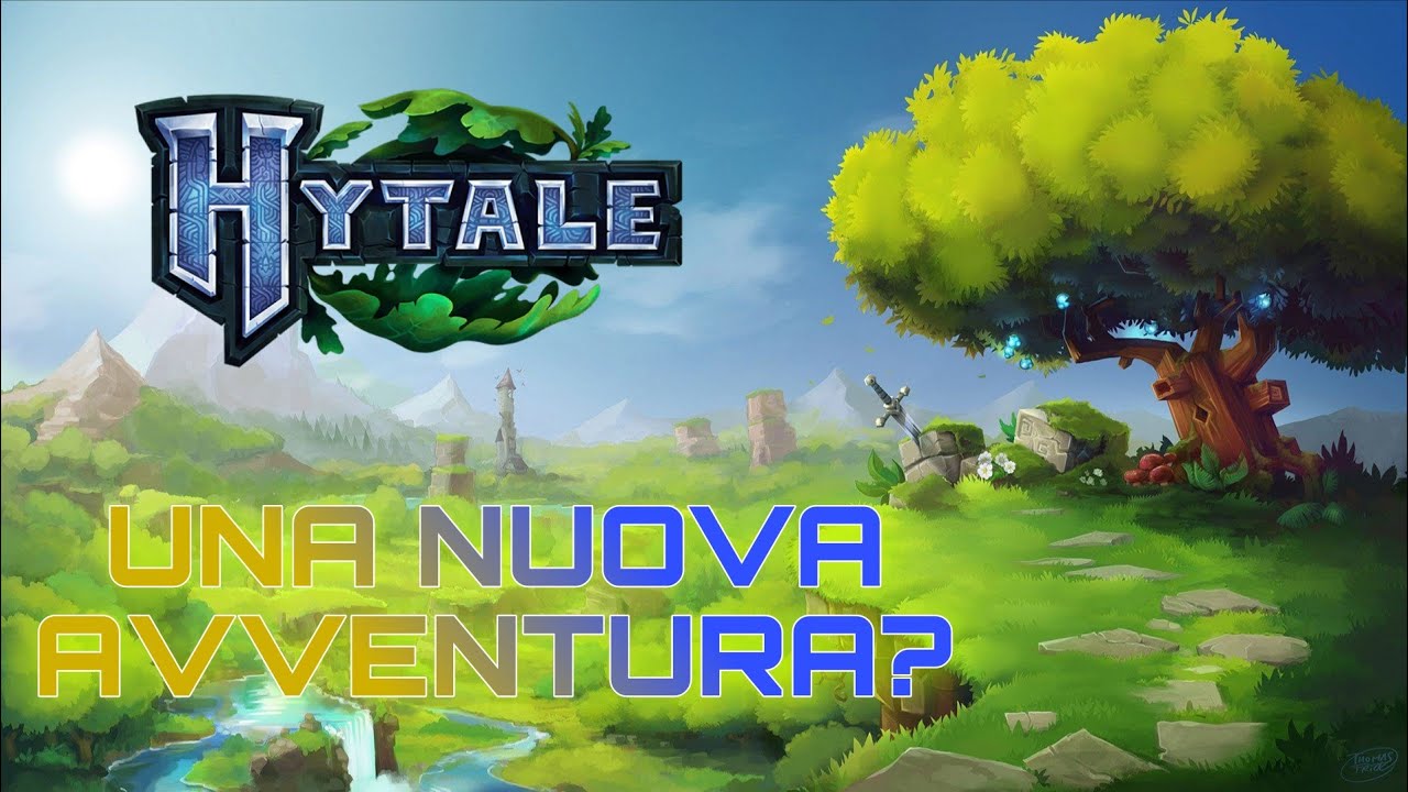 L'INIZIO DI UNA NUOVA SERIE? -  Hytale (#1?)