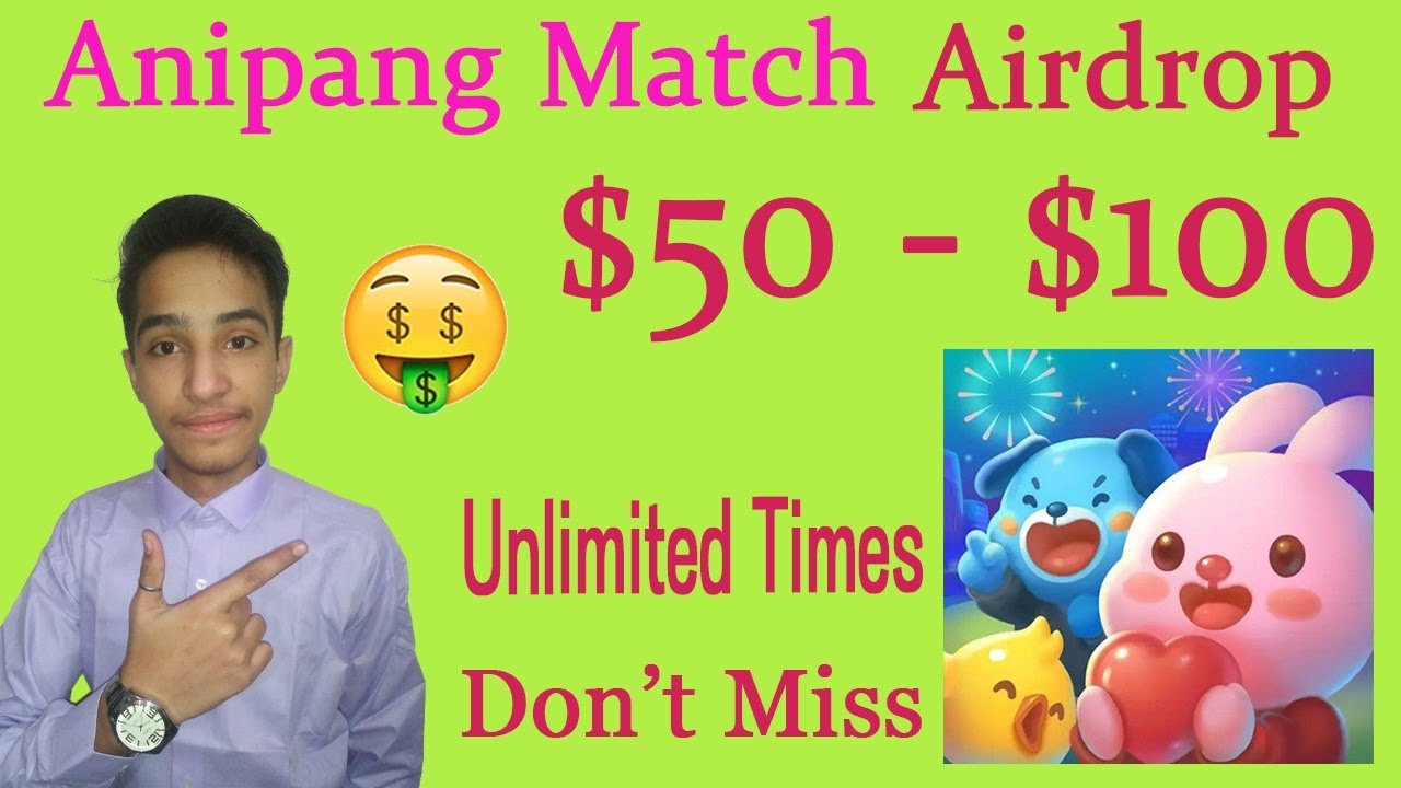 Anipang Match Airdrop $50 - $100 Free | Don't Miss