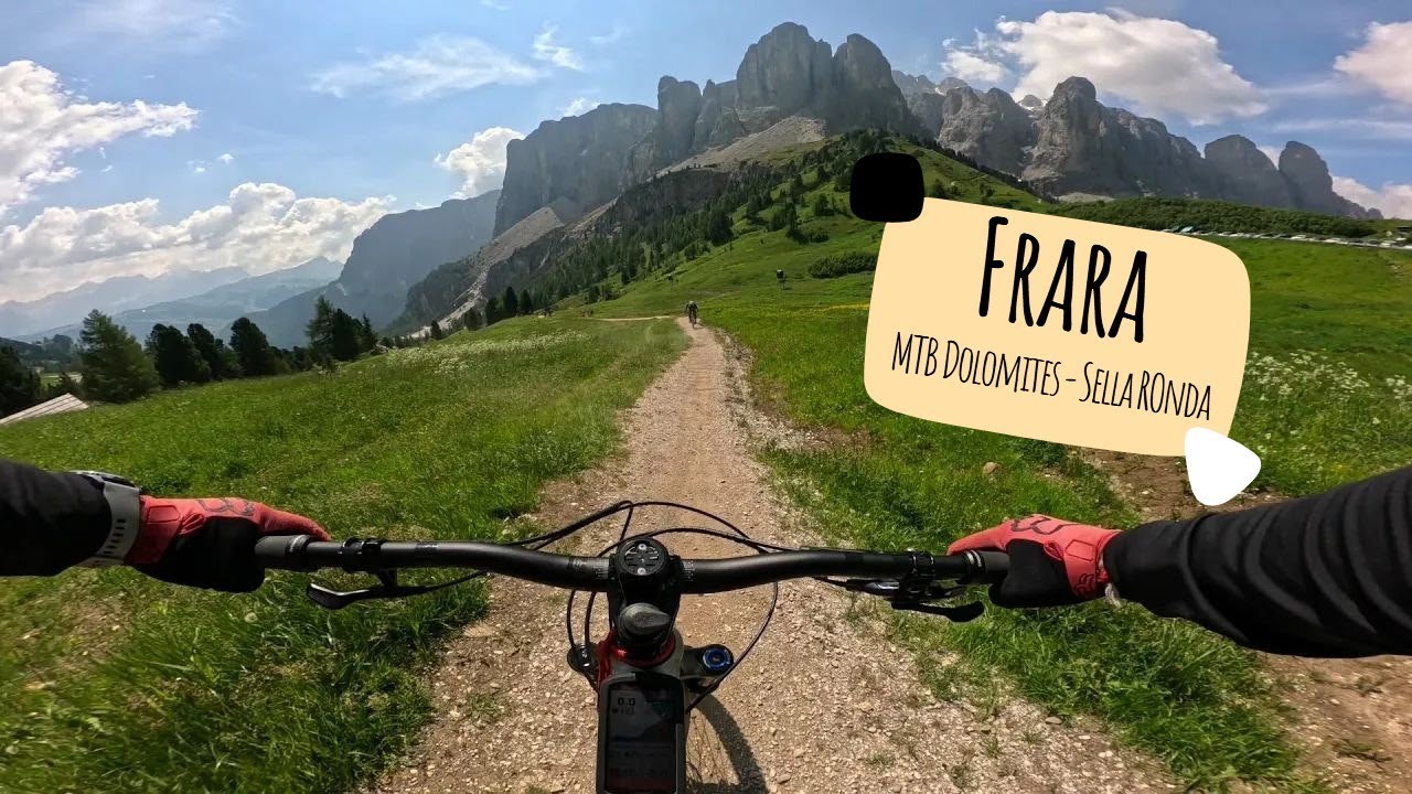 Frara Trail - MTB Dolomites (SellaRonda MTB)