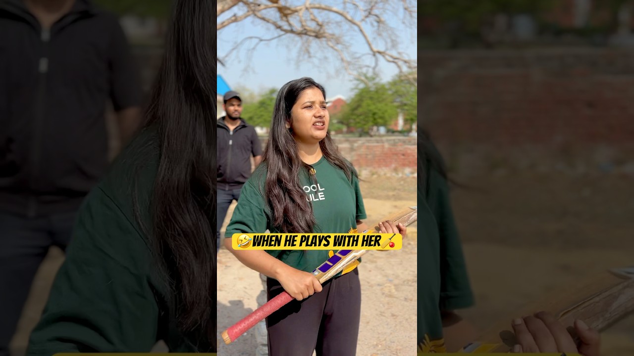 When He Plays with Her😂|#shorts #relatable #comedy #trending #viral #funny #friends #cricket #feed