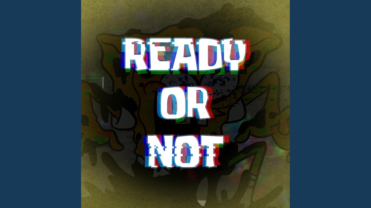 Ready Or Not (Instrumental Version)