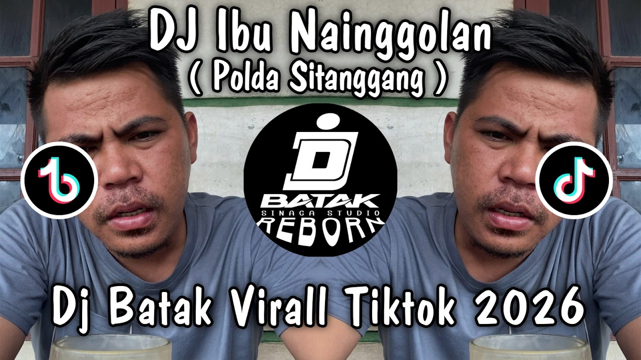 DJ IBU NAINGGOLAN - POLDA SITANGGANG VIRALLL DITIKTOK 2026!!!! DJ BATAK TERBARU 2026