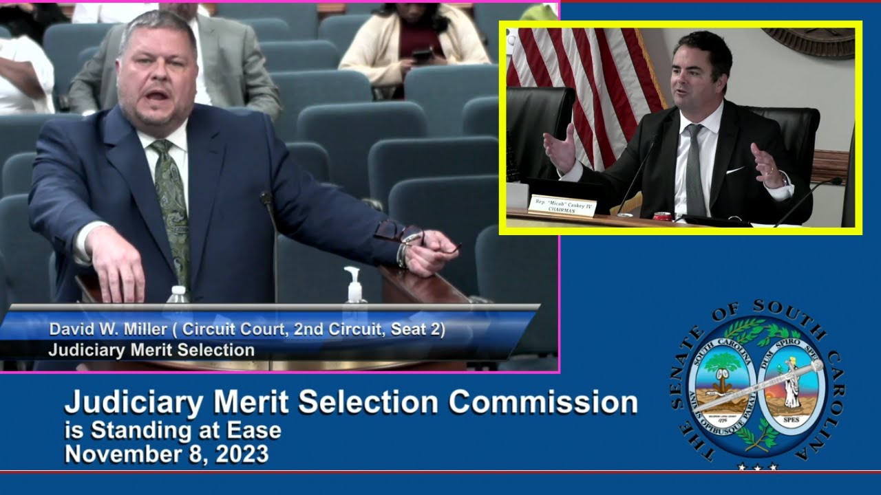 David Miller's Judicial Merit Selection Commission Hearing - Nov 8, 2023