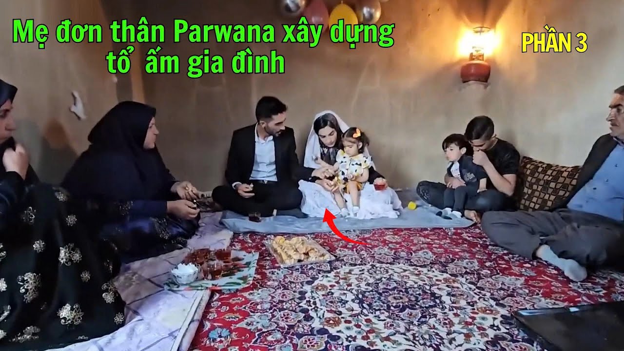 Tập 3: Mẹ đơn thân Parwana xây dựng tổ ấm gia đinh cùng cô con gái  | Sinh tồn nơi hoang dã