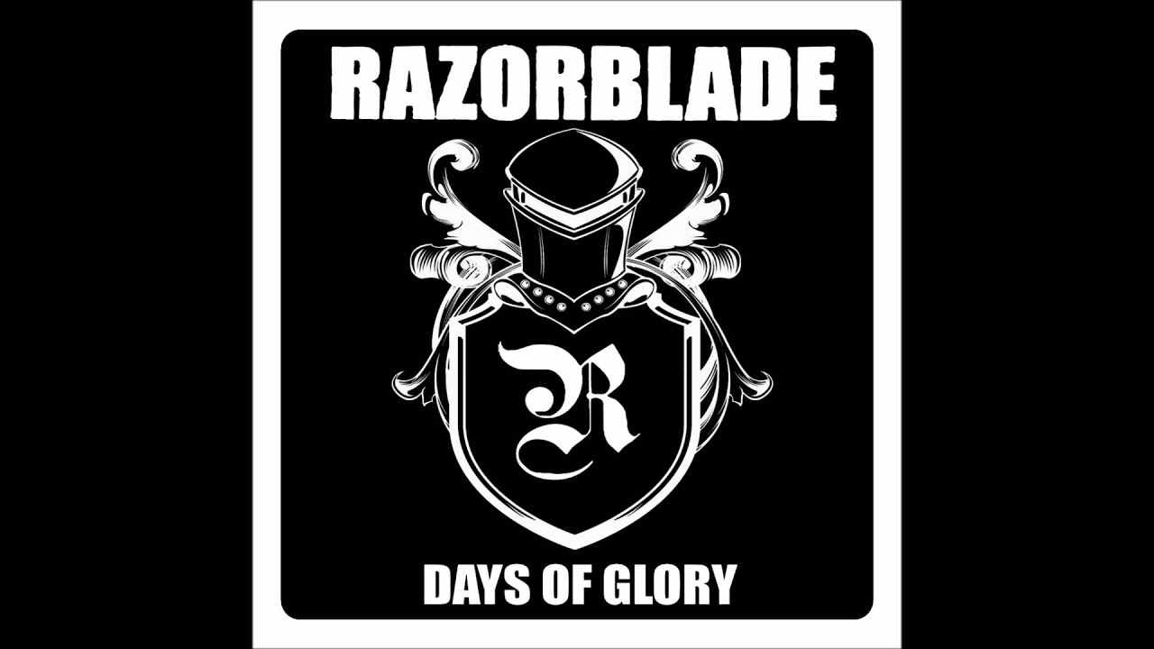 Razorblade - Days of Glory