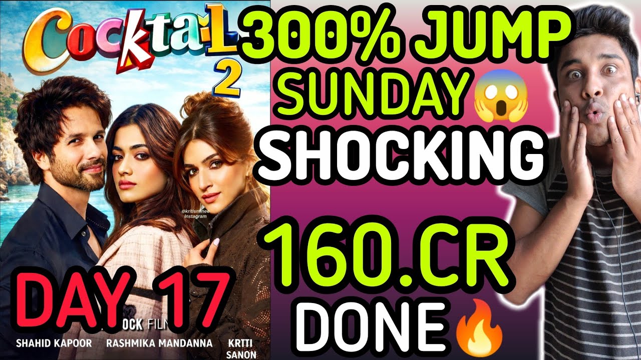 COCKTAIL 2 Day 17 Box Office Collection | COCKTAIL 2 Worldwide Collection | COCKTAIL 2 Movie Coll...