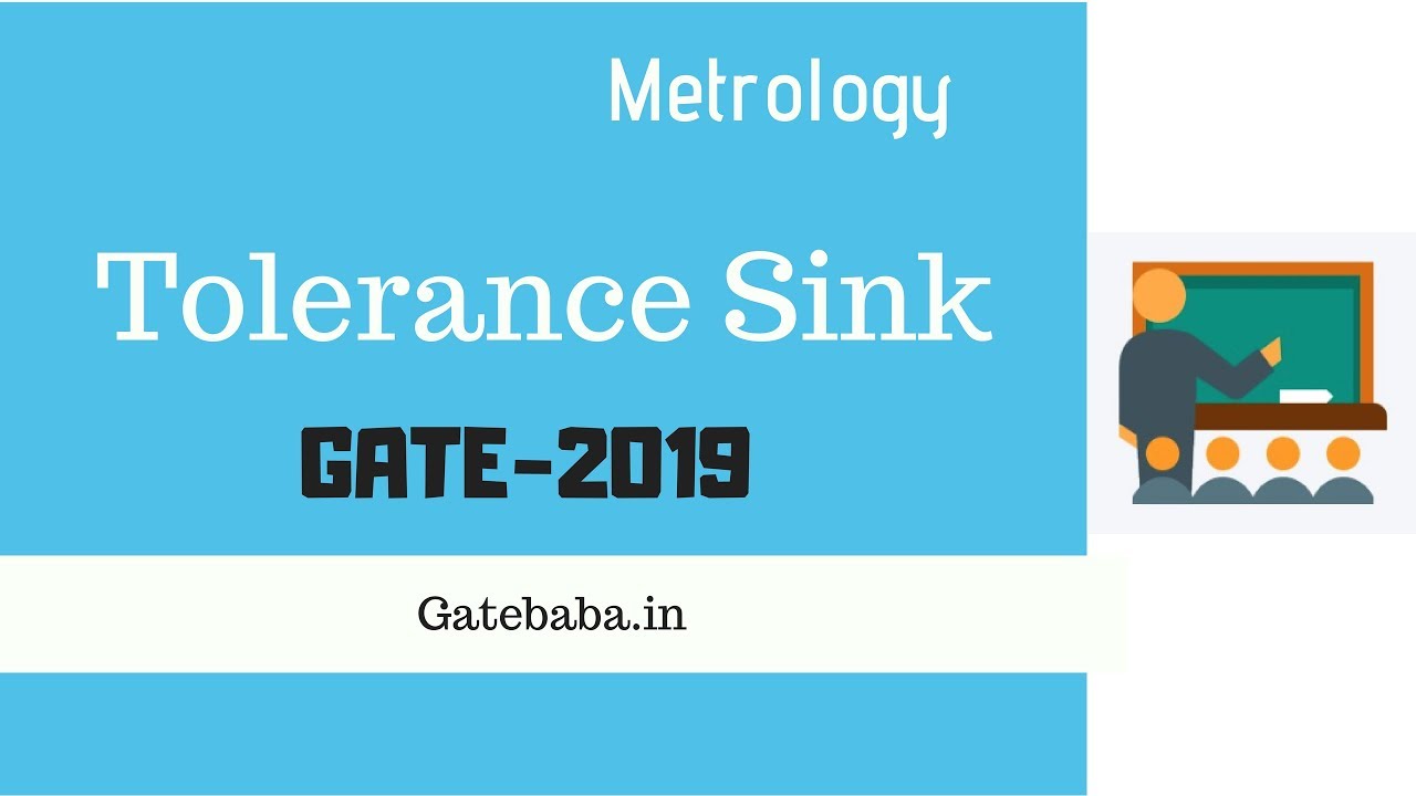 Tolerance Sink - GATE Lecture