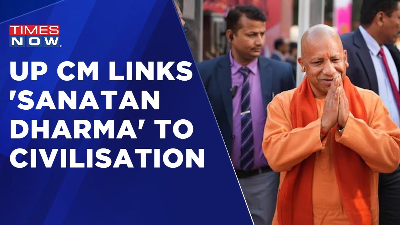 Slander Strike On 'Sanatan Dharma', UP CM Yogi Links It To Civilisation | But 'Samman' Sparks Anger?