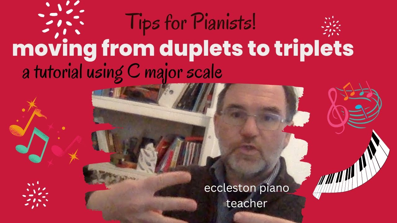 Tips for Pianists! Moving from duplets to triplets - a tutorial.