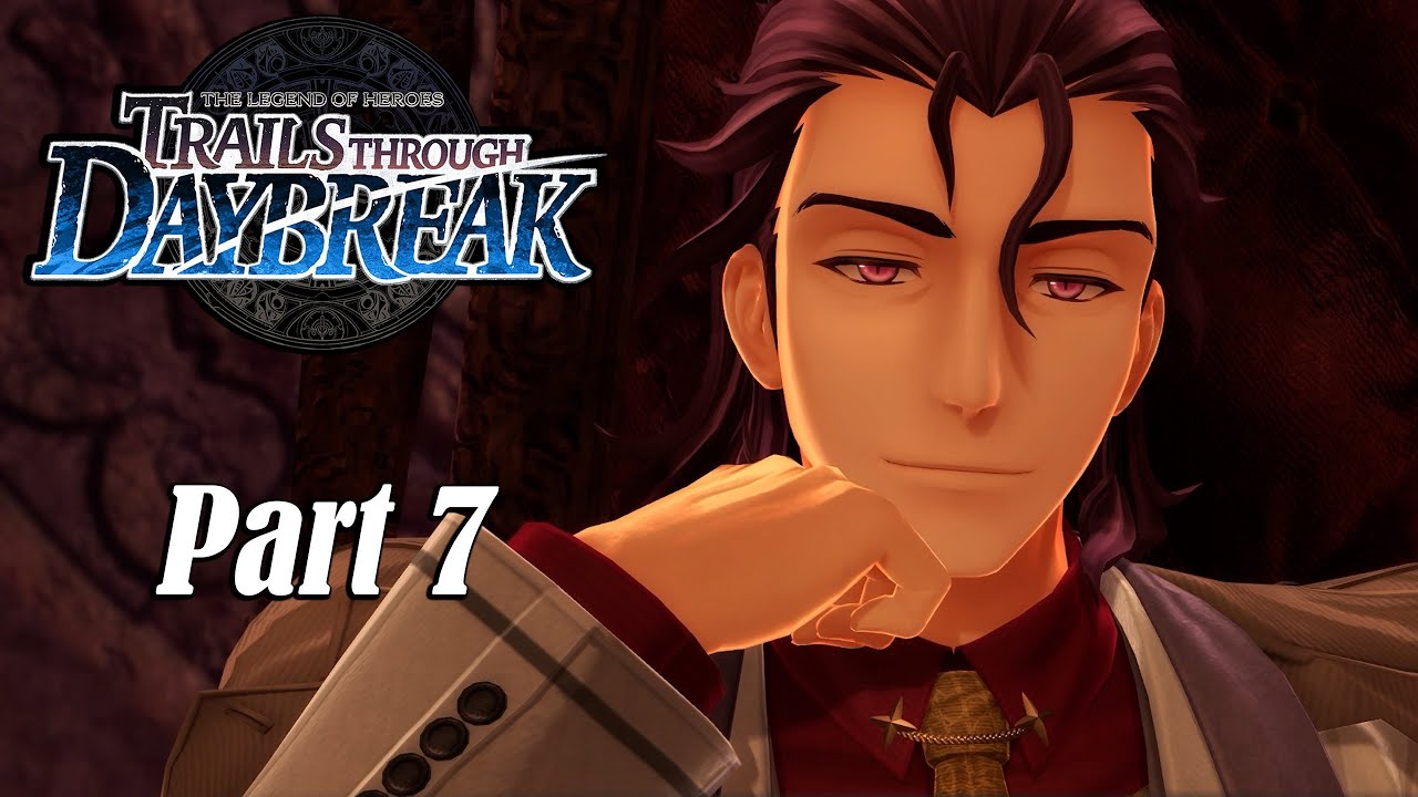 The Legend Of Heroes: Trails Through Daybreak Part 7 - Chapter 5 (Nightmare/English Dub)