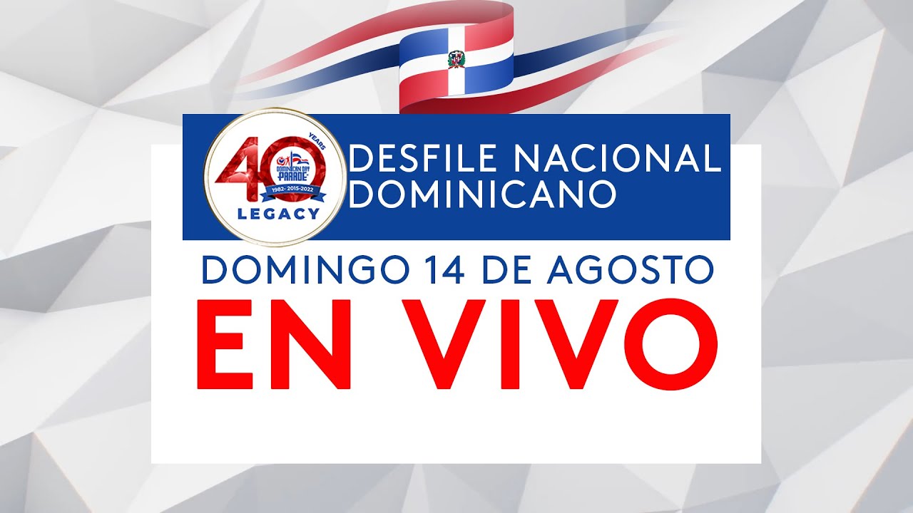🔴 En vivo: Desfile Nacional Dominicano número 40 por la 6ta Avenida