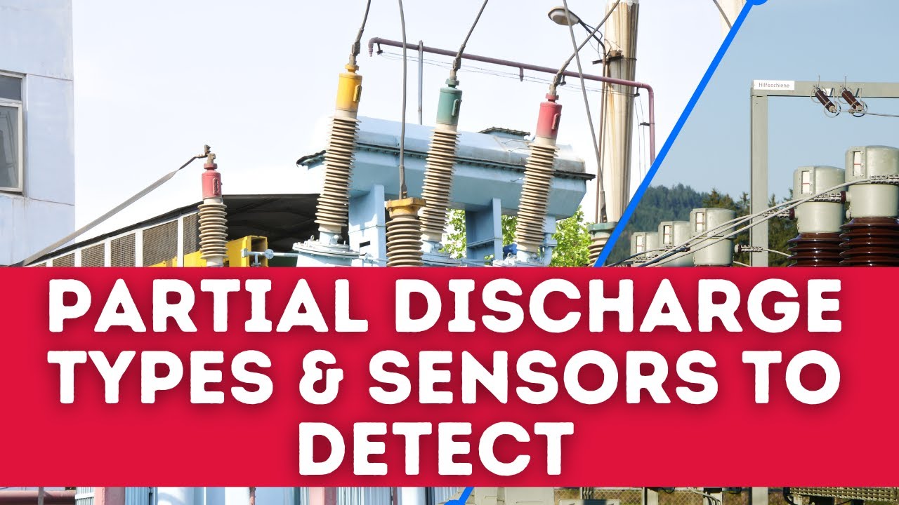 What is Online PD (Partial Discharge), Types, Sensors, Equipment- Instant Knowledge