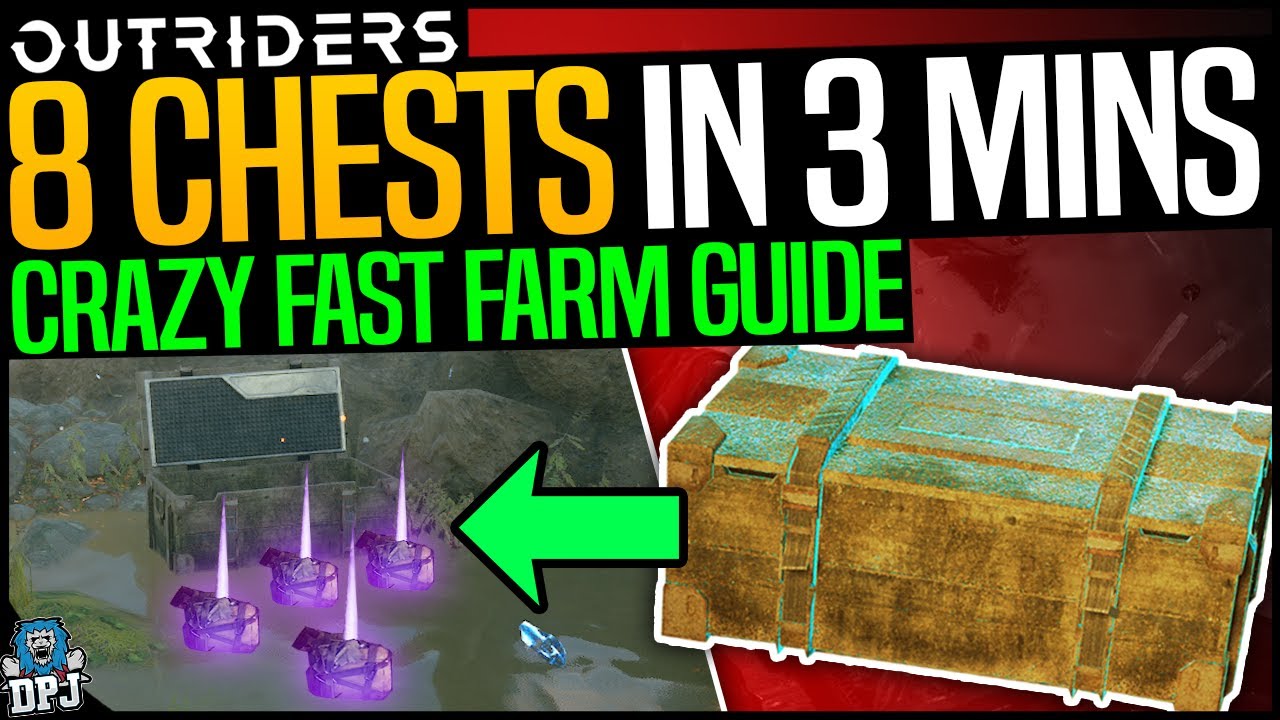 Outriders: 8 CHESTS IN 3 MINUTES - Fast Epic & high Level Weapons & Armour Farm Guide