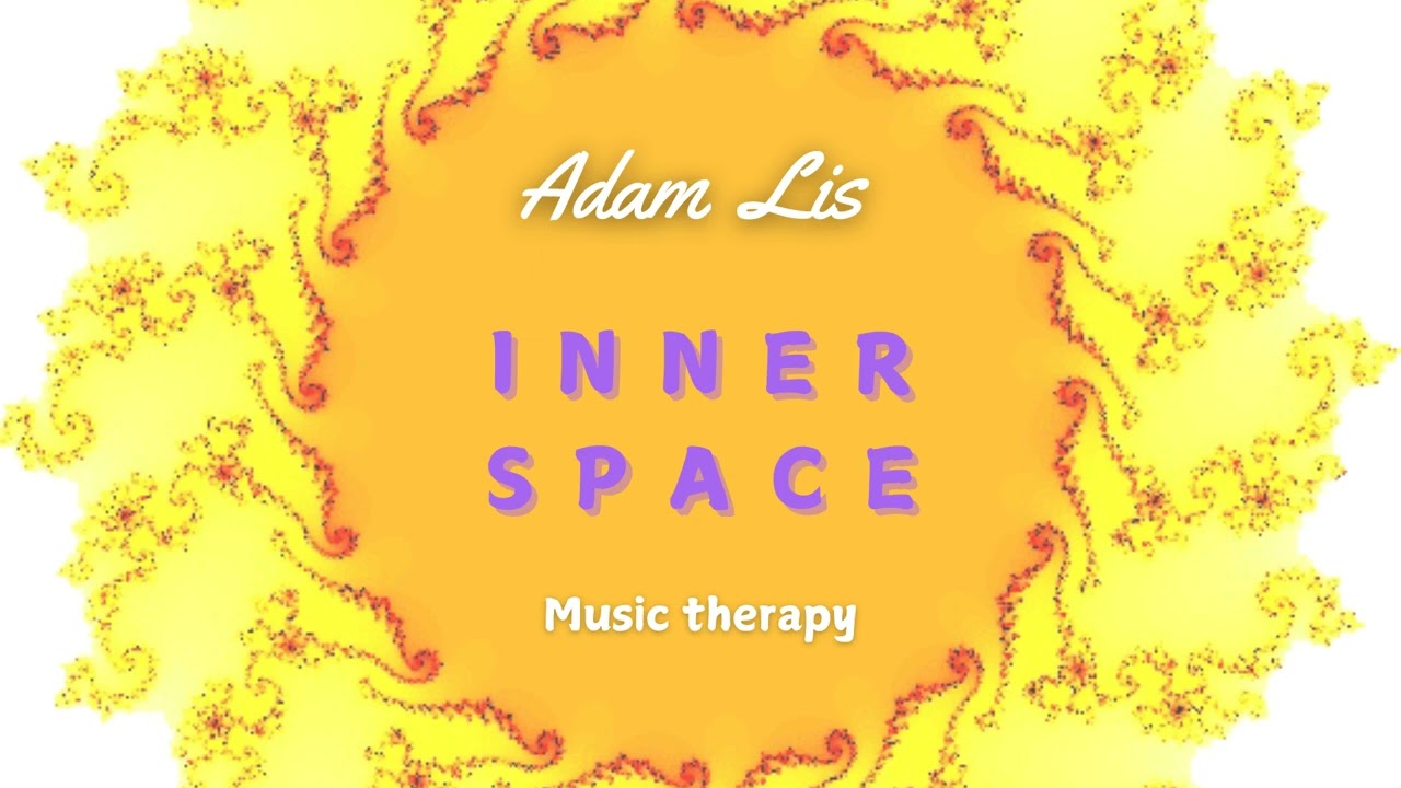Adam Lis Music Therapy Inner Space