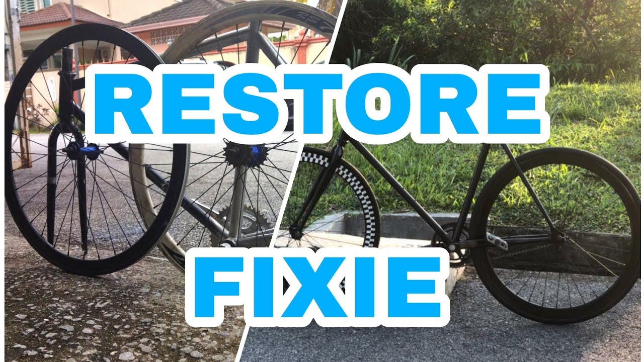 AKU RESTORE FIXIE!!