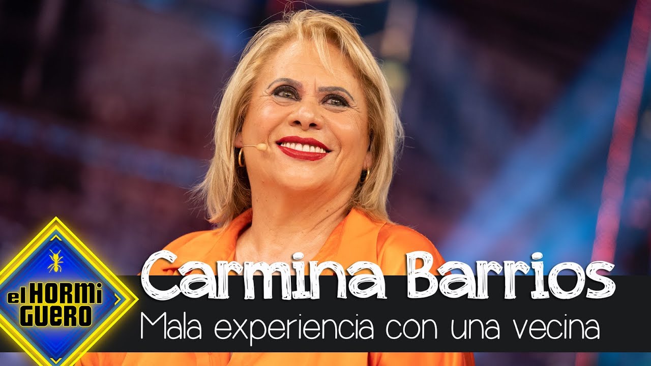 Carmina Barrios cuenta la mala experiencia con una vecina y la factura de la luz - El Hormiguero