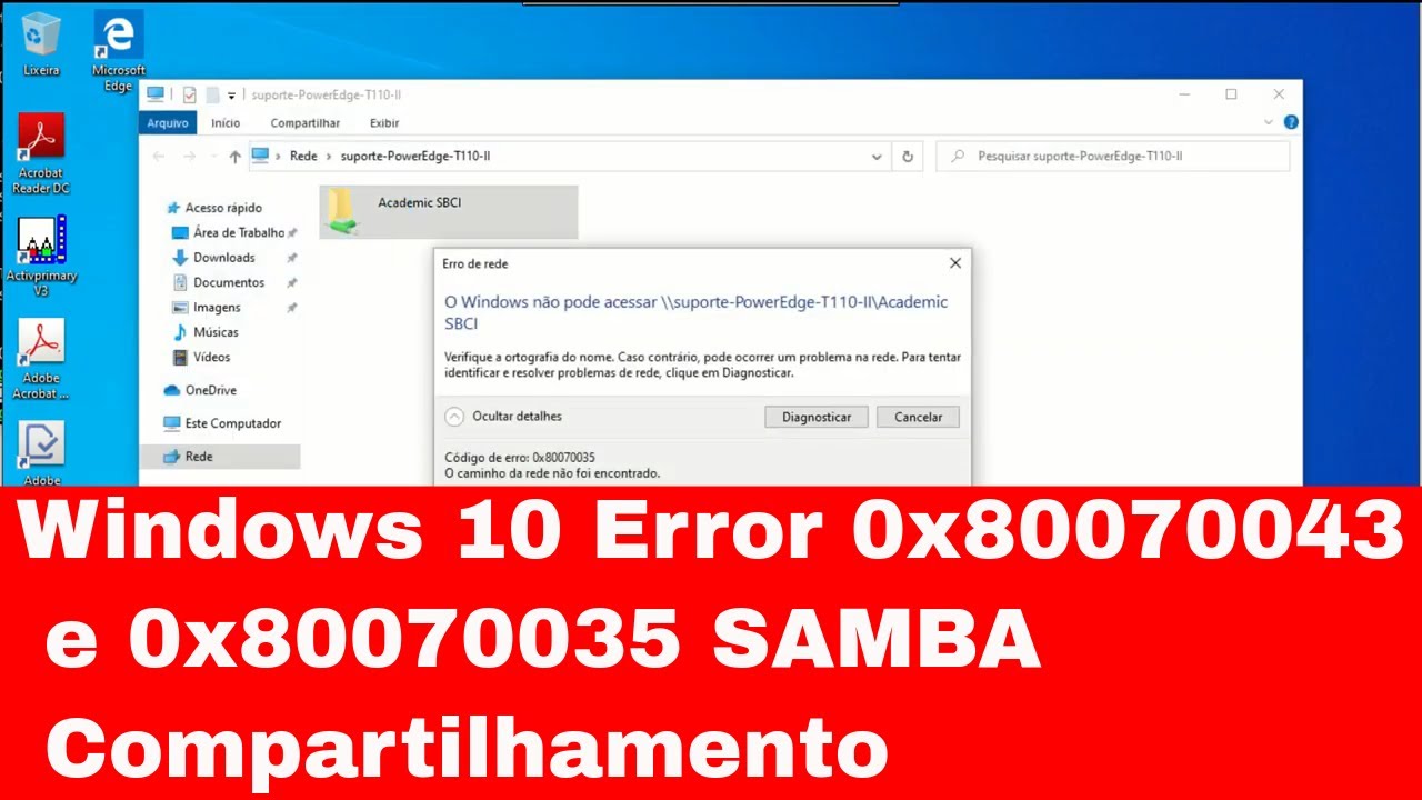 Windows 10 Error 0x80070043 e 0x80070035  SAMBA Compartilhamento