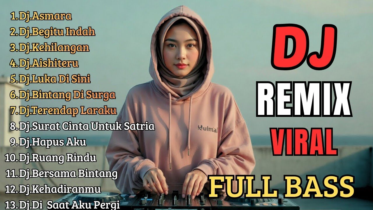 Dj Remix Lagu Viral 2026 Paling Asik | Dj Asmara - Dj 