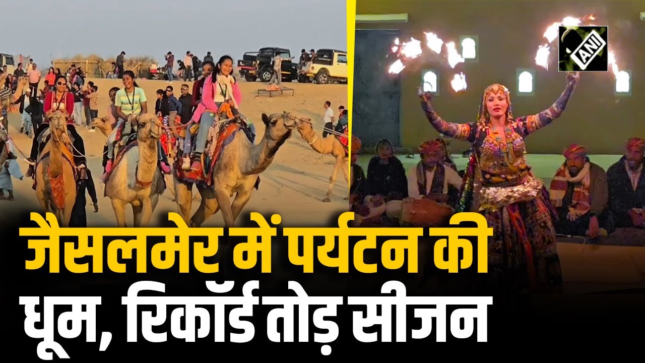 Jaisalmer में Tourism तोड़ रहा है Record, Sam Sand Dunes में पर्यटकों की भारी भीड़