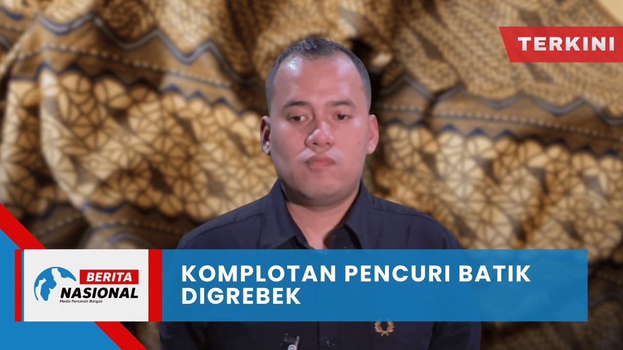Berita Nasional Terkini | Komplotan Pencuri Batik Digerebeg