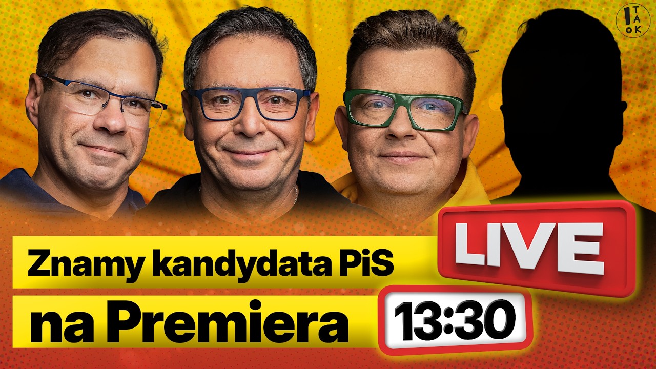 LIVE | Znamy kandytada PiS na Premiera!