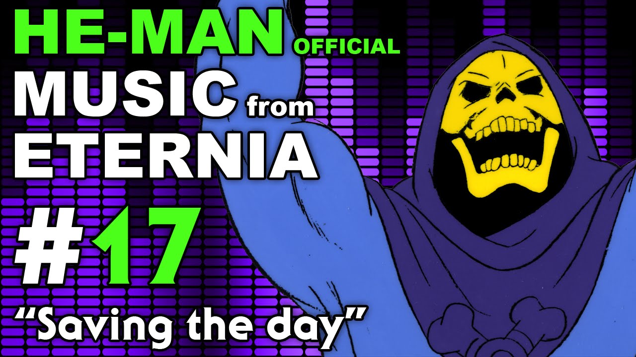 He-Man - MUSIC from ETERNIA - Saving the day - BONUS VIDEO