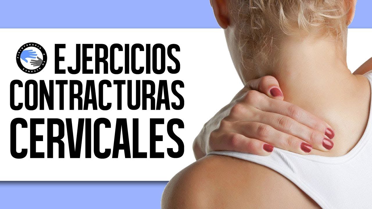 Ejercicios para eliminar las contracturas del cuello, hombros y trapecios