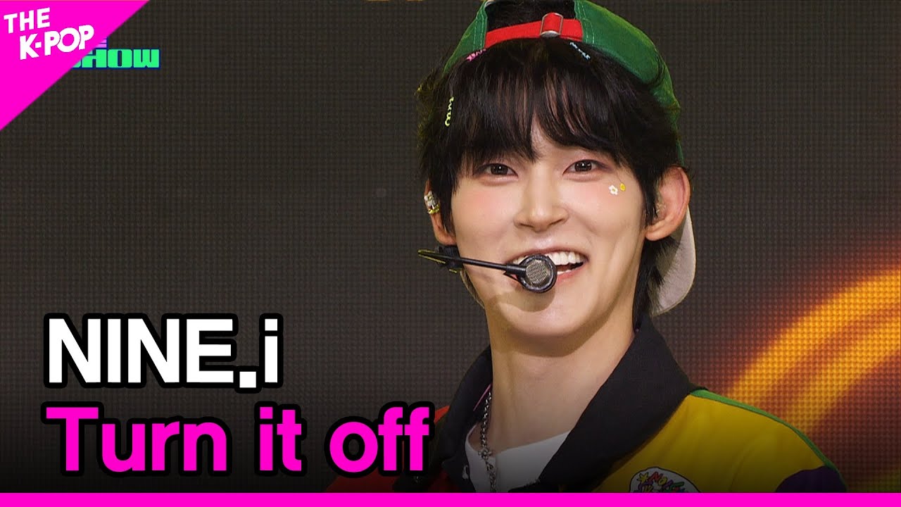 NINE.i, Turn it off (나인아이, Turn it off) [THE SHOW 230808]