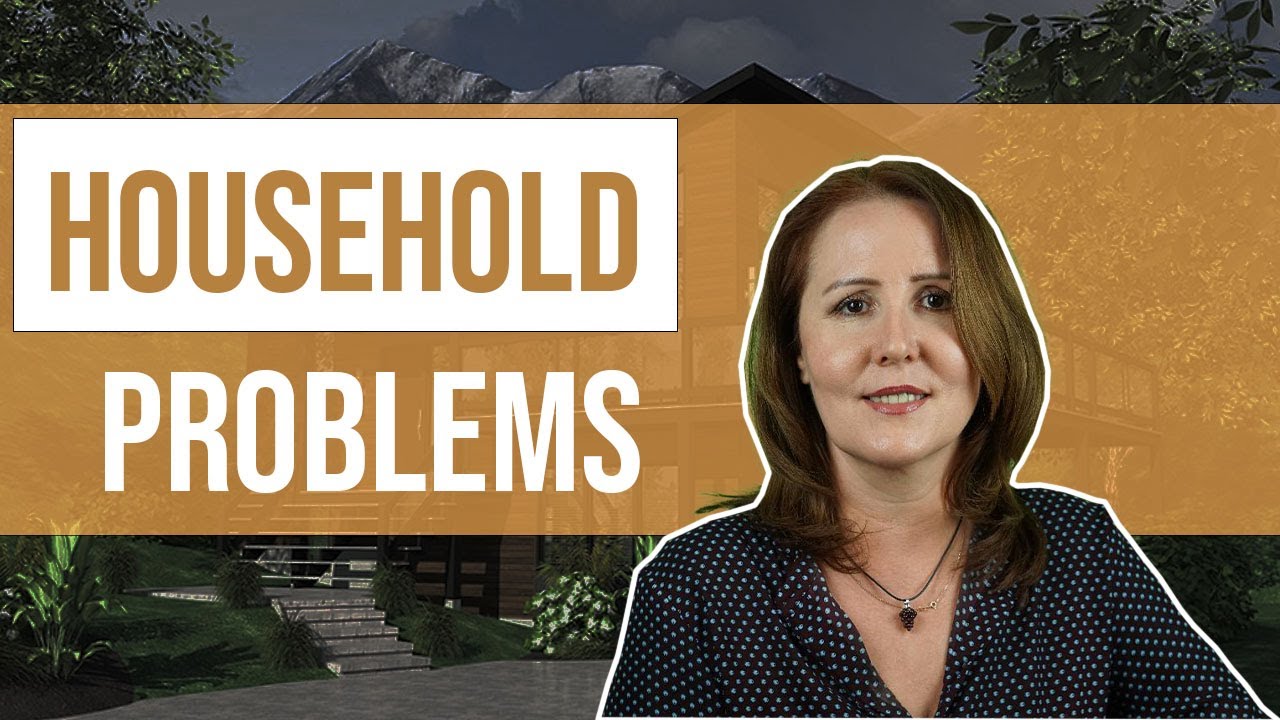 Household Problems
