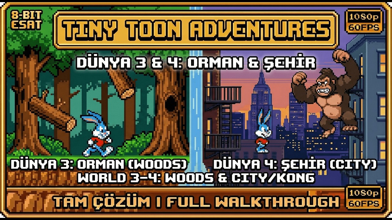 Tiny Toon Adventures (NES) - Dünya 3 ve 4 | Tam Çözüm | 1080p 60FPS | 8bitEsat Retro