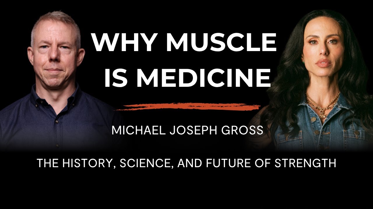 Why Muscle Is Medicine: The History, Science, and Future of Strength