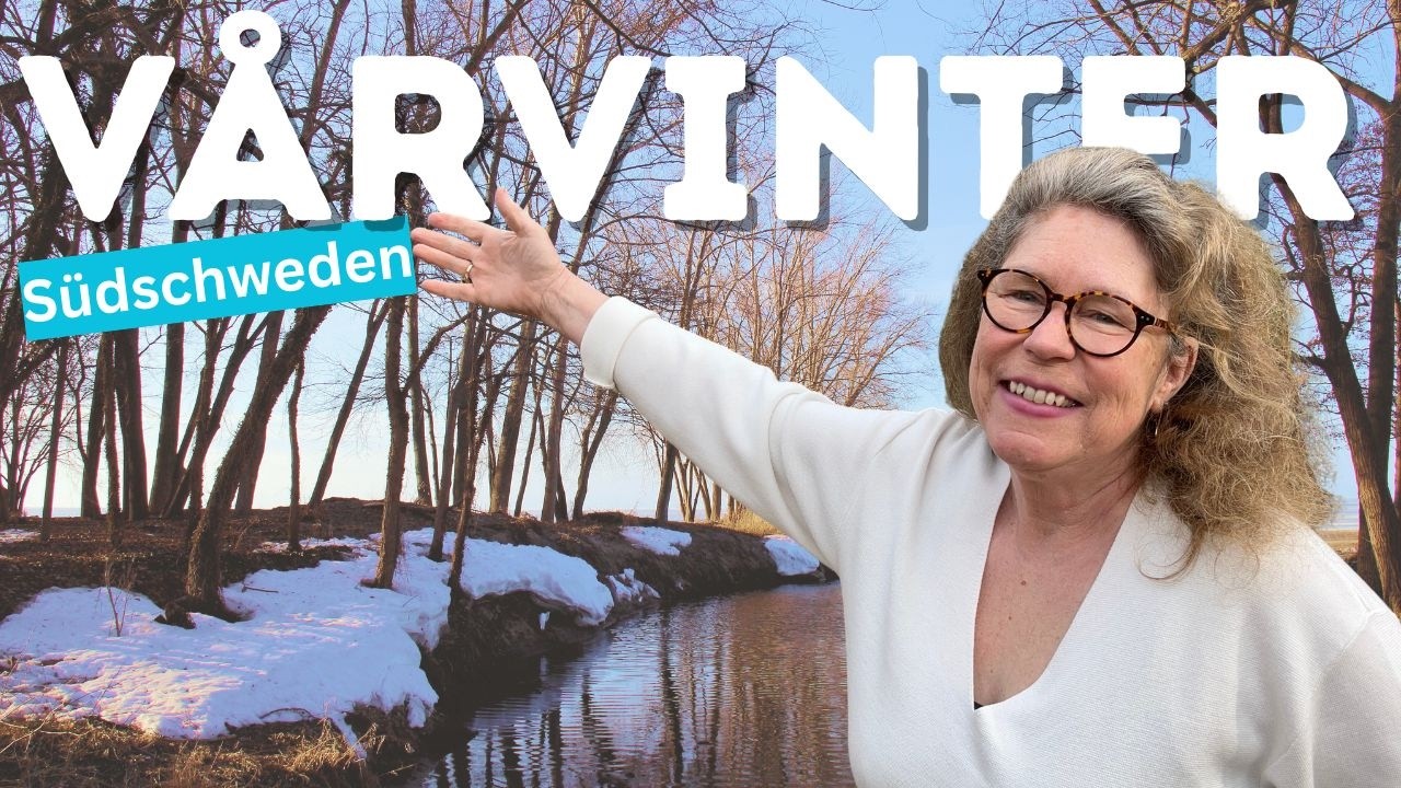 Vårvinter - 🇸🇪 Schwedens fünfte Jahreszeit - Frühlingswinter