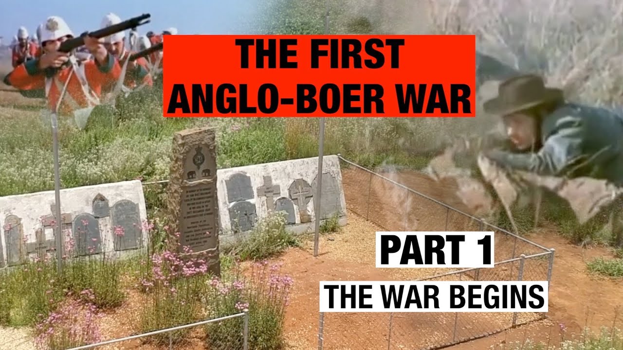 The 1st Anglo-Boer War: The Battle of Bronkhorstspruit and the reasons for war