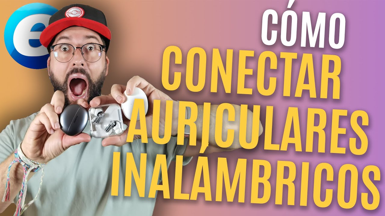 GUÍA PASO A PASO: CÓMO CONECTAR AURICULARES INALÁMBRICOS AL MÓVIL Y AL TV