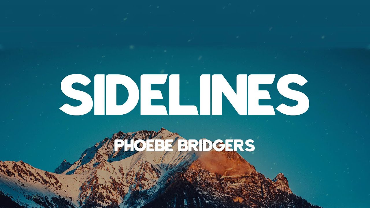 Sidelines - Phoebe Bridgers (Lyrics)