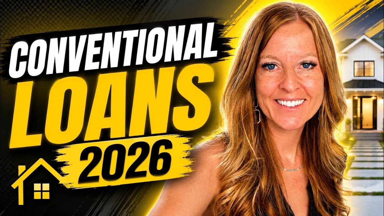 Conventional Loans Explained: Your 2026 Mortgage Guide