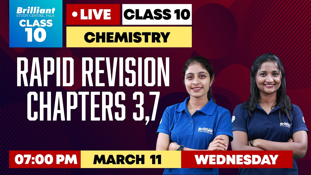 Class 10 Chemistry | Rapid Revision Chapters 3 & 7 | LIVE Class 10 | Brilliant  Pala March 11 @ 7 PM