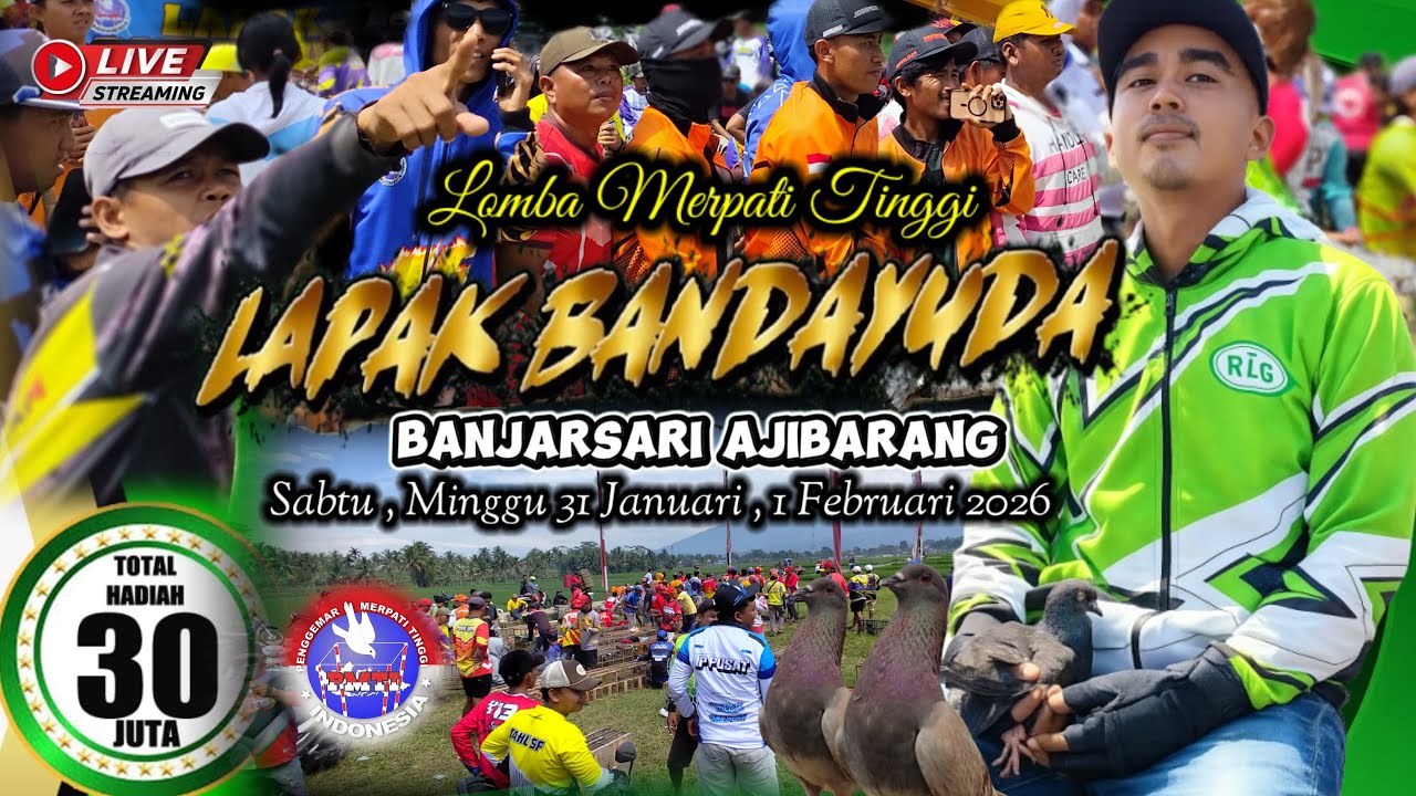 🔴 [ LIVE ]  GRAN FINAL LOMBA UTAMA & PB BBK 2 TOTALAN 30 JUTA LAPAK BANDAYUDA BANJARSARI AJIBARANG