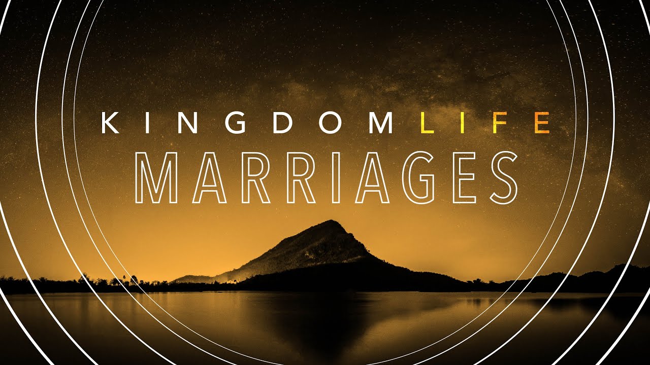 09042022 Kingdom Marriages   Al Robertson