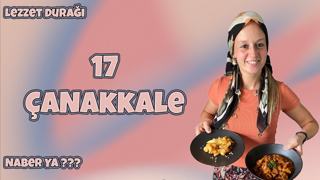 Lezzet Durağı 17 Bölüm Çanakkale / Melki ve Mafiş Tatlısı