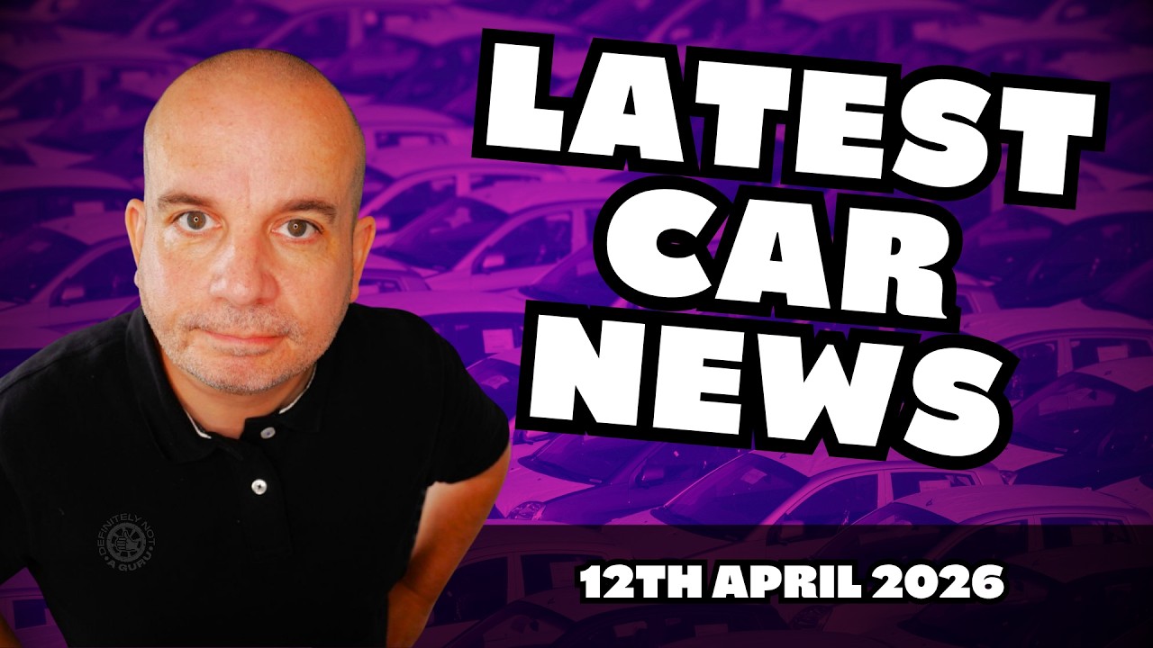 The Latest UK CAR NEWS  12th April 2026