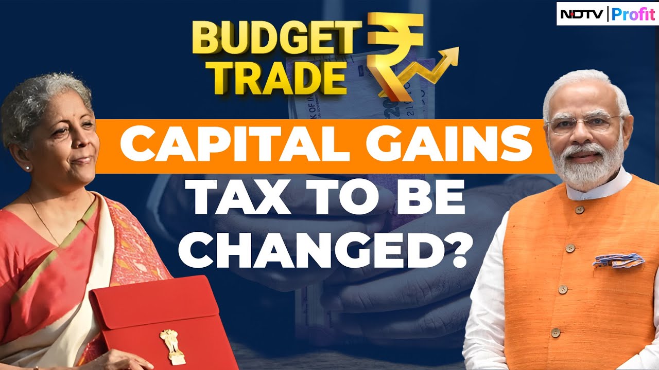Will There Be Changes In Capital Gains Tax In Budget 2024? | Union Budget 2024 News