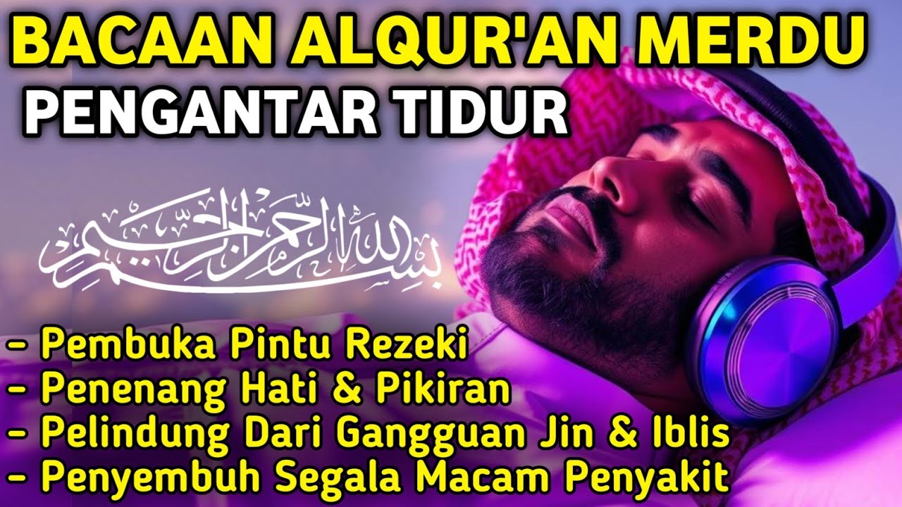 MUROTTAL MERDU PENGANTAR TIDUR,AYAT KURSI, ALWAQIAH,ALMULK,AR RAHMAN,YASIN,BY:Alaa Aqel