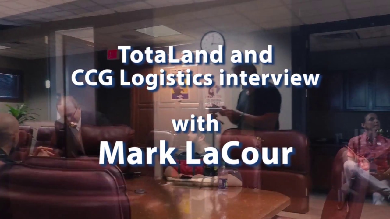 TotaLand/CCG Logistics interviewed by Mark LaCour